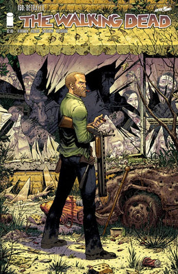 The Walking Dead  #150 1st Ptg  NM  !!  Tony Moore Variant CVR * 2016 * SOLD OUT  !!!